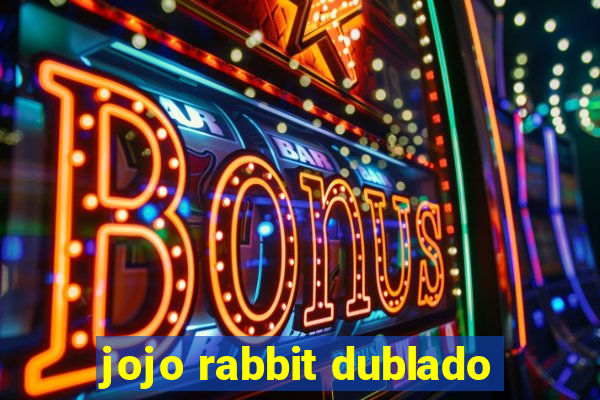 jojo rabbit dublado